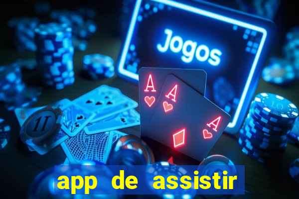 app de assistir jogo ao vivo gratis